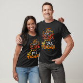 Het kan me niet schelen dat ik leraar Halloween Co T-shirt (Unisex)