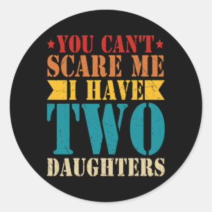 Het kan me niet schelen dat ik twee Daughters Retr Ronde Sticker