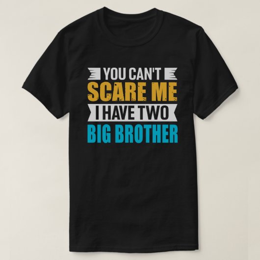 Het kan me niet schelen dat ik twee grote BROTHER  T-shirt (Design voorkant)