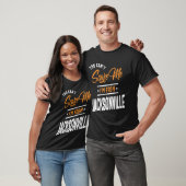 Het kan me niet schelen dat ik van Jacksonville be T-shirt (Unisex)