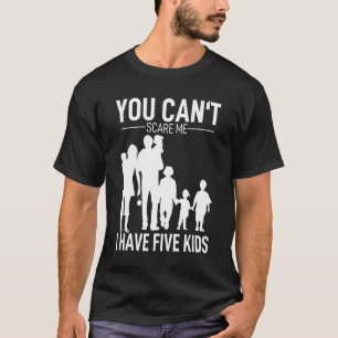 Het kan me niet schelen dat ik vijf Kinder mama he T-shirt