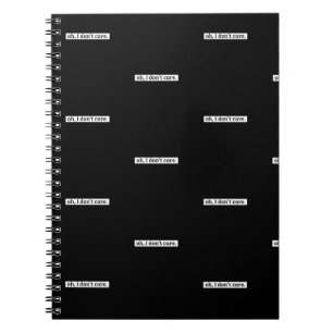 Het kan me niet schelen sarcastisch bericht geen z notitieboek