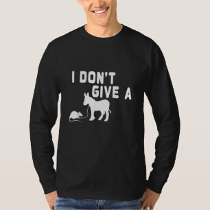 Het kan me niets schelen Een grappig ezel-cadeau, T-shirt