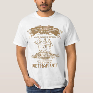 Het kan niet geërfd worden...de titel Vietnam Vet T-shirt