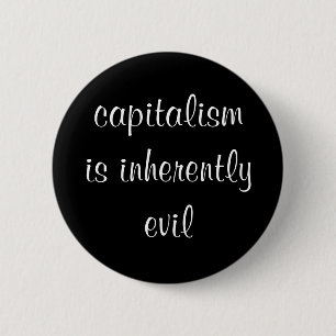 Het kapitalisme is een onherroepelijke Button