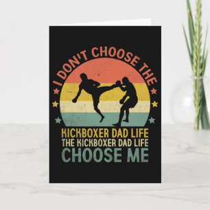 Het Kickboxer Vader Leven Kies Mij Kick Boksen Kic Kaart