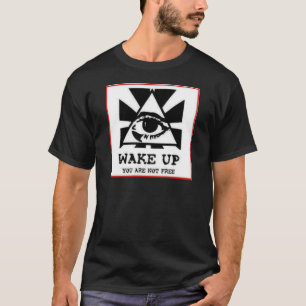 Het kielzog omhoog u is niet Vrij T-shirt