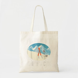 Het kiemen zal in mijn Kantoor skiewintersport zij Tote Bag