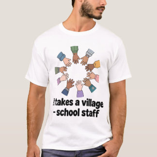 Het kost een dorp — schoolpersoneel t-shirt