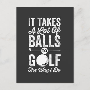 Het kost een hoop ballen om te golven zoals ik doe briefkaart
