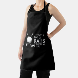 Het kost een hoop ballen om te golven zoals ik Gol Schort