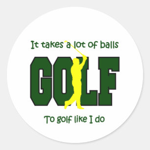Het kost een hoop ballen voor Golf zoals ik... Ronde Sticker