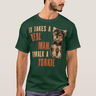 Het kost een reëel MAN om een Yorkie Funny Dog Lov T-shirt