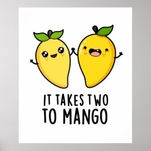 Het kost twee keer mango Funny Dansende Fruit Pun Poster