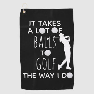 Het kost veel ballen om zo te golfen, vrouw golfhanddoek