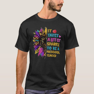 Het kost veel glans om kleuterleerkracht te zijn t-shirt