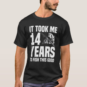 Het kostte me 14 jaar om deze goede 14e verjaardag t-shirt