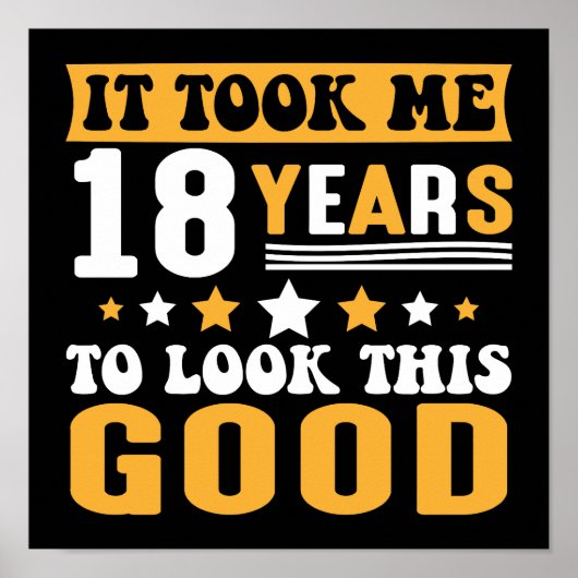 Het kostte me 18 jaar om deze goede verjaardag te poster (Voorkant)