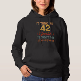Het kostte me 42 jaar om dit meesterwerk grappig t hoodie