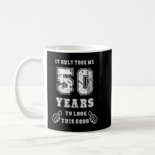 Het kostte me 50 jaar om deze goede 50ste verjaard koffiemok