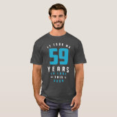 Het kostte me 59 jaar t-shirt (Voorkant volledig)