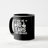 Het kostte me 60 jaar om deze goede 60ste verjaard mok (Voorkant links)