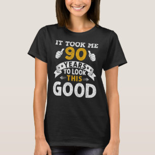 Het kostte me 90 jaar Gezegde Mannen Vrouwen 90ste T-shirt