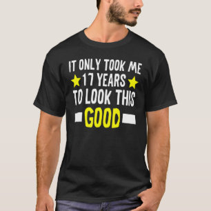 Het kostte me slechts 17 jaar om deze goede 17e bi t-shirt