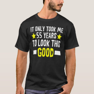 Het kostte me slechts 55 jaar om deze goede 55e bi t-shirt