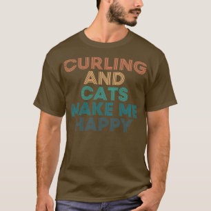 Het krullen en katten maken me blij dat ik me gelu t-shirt