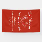 Het laatste deel van de Single Life Bachelorette Spandoek (Horizontaal)