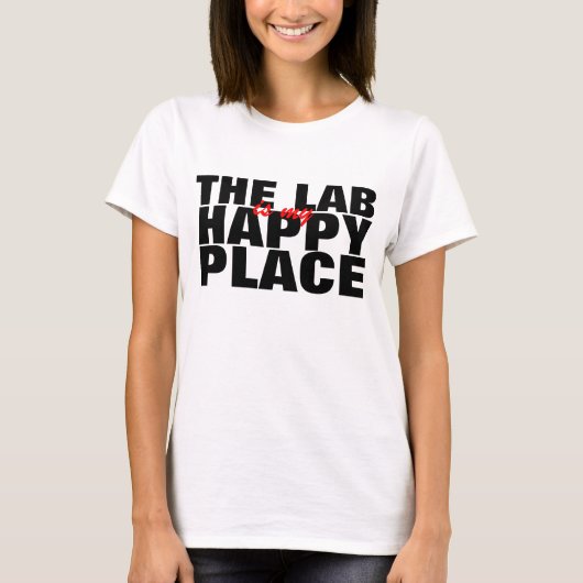 Het lab is mijn Happy Place T-shirt (Voorkant)