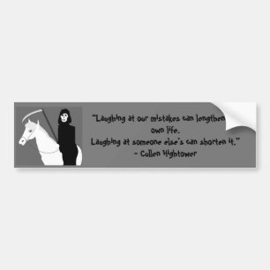 Het lachen naar onze fouten kan ons eigen leven ve bumpersticker