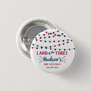 Het land van de drie! 4 juli 3 jarig feest ronde button 3,2 cm