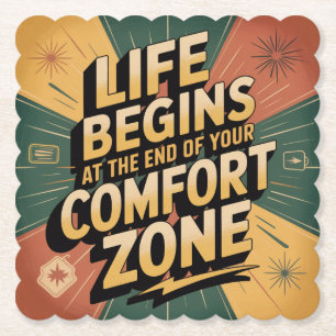 Het leven begint aan het einde van je comfortzone kartonnen onderzetters