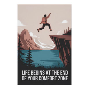 Het leven begint aan het einde van je comfortzone perfect poster