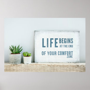 Het leven begint aan het einde van uw Comfort Zone Poster
