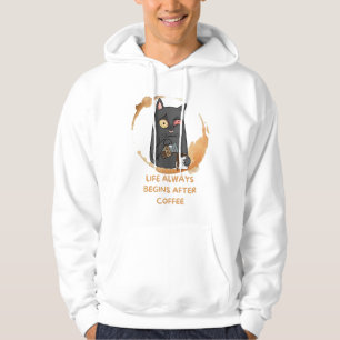 Het leven begint altijd na de koffie hoodie
