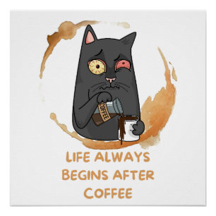het leven begint altijd na koffie perfect poster