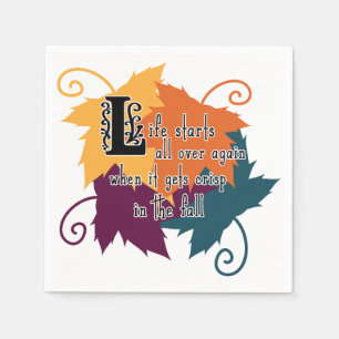 Het leven begint helemaal opnieuw Herfst Quote Servet