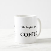 Het leven begint met koffiemok (Voorkant rechts)