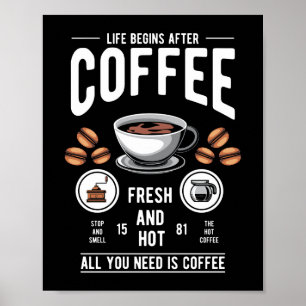 Het leven begint na Coffee Barista Quote Poster
