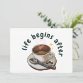 Het leven begint na de koffie kaart (Staand voorkant)