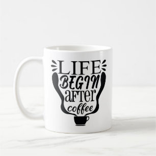 Het leven begint na de koffie koffiemok