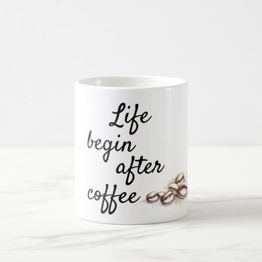 Het leven begint na de koffie koffiemok (Center)