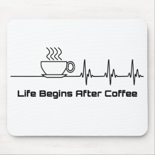 Het leven begint na koffie hartslag muismat