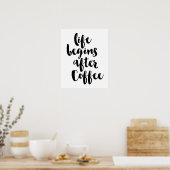 Het leven begint na koffie-Poster Poster (Keuken)