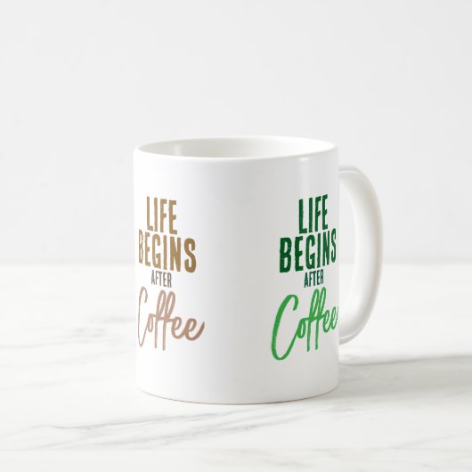 Het leven begint na koffiemok (Voorkant rechts)