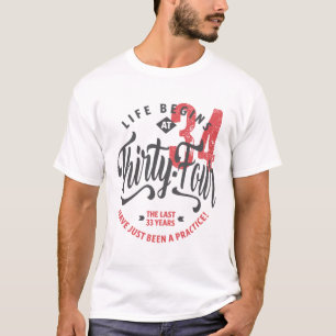 Het leven begint op 34 uur 34e T-shirt van de ge