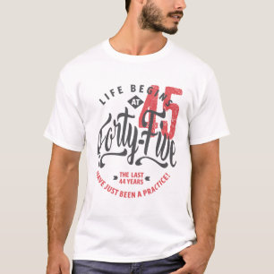 Het leven begint op 45   45e T-shirt van de Birthd